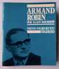 Armand Robin ou la passion du verbe. . ROBIN (Armand). BOURDON (Alain). 