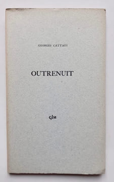 Outrenuit.. CATTAUI (Georges). (Guy Lévis Mano)