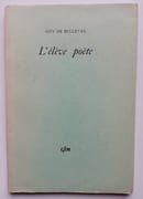 L’élève poète. par BELLEVAL (Guy de).  (Guy Lévis Mano) - Image 1