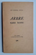 Arbre sans terre. par HERRERA PETERE (José). (Guy Lévis Mano) - Image 1