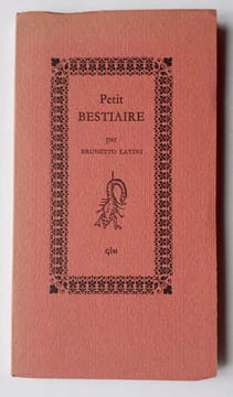 Petit Bestiaire.. LATINI (Brunetto). (Guy Lévis Mano). 