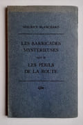 Les barricades mystérieuses suivi de Les périls de la route.  par BLANCHARD (Maurice).  - Image 2