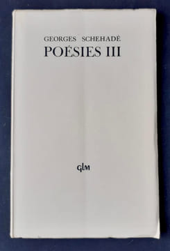 Poésies III. . SCHEHADE (Georges).