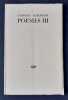 Po&eacute;sies III. . SCHEHADE (Georges). 