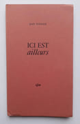 Ici est ailleurs.  par TODRANI (Jean).  - Image 1