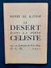 Le d&eacute;sert dans la porte c&eacute;leste. . EL KAYEM (Henri). PLAUT (Eva). 