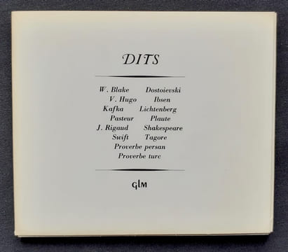 Dits : W. Blake, Dostoievski, V. Hugo, Ibsen, Kafka, Lichtenberg, Pasteur, Plaute, J. Rigaud, Shakespeare, Swift, Tagore, Proverbe persan, Proverbe ...