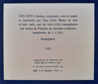 Dits : G. Braque, R. Char, Cromwell, Euripide, A. Guillen, Héraclite, Hölderlin, J. JOubert, H. Melville, Montaigne, Nietzsche, Novalis, Proverbes ...