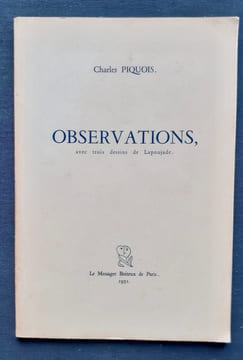 Observations. . PIQUOIS (Charles). LAPOUJADE (Robert).