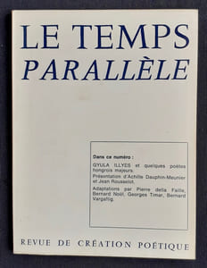Le Temps parallèle, revue de création poétique, n°6, septembre 1975.