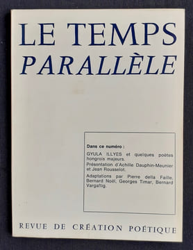 Le Temps parallèle, revue de création poétique, n°6, septembre 1975.. ILLYES (Gyula). ROUSSELOT (Jean). HUBIN (Christian). NAGY (Lazzlo). HUMEAU ...