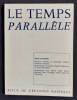 Le Temps parall&egrave;le, revue de cr&eacute;ation po&eacute;tique, n&deg;6, septembre 1975.. ILLYES (Gyula). ROUSSELOT (Jean). HUBIN (Christian). NAGY (Lazzlo). HUMEAU ...