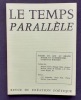 Le Temps parall&egrave;le, revue de cr&eacute;ation po&eacute;tique, n&deg;15, d&eacute;cembre 1977. . SCHNEIDER (Joseph-Paul). ANCET (Jacques). DITER (Solange). LESCOET (Henri de). ...