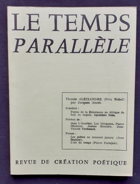 Le Temps parallèle, revue de création poétique, n°16, mars 1978. . ALEIXANDRE (Vicente). NETO (Agostino). DECAUNES (Luc). DHAINAUT (Pierre). BESSIERE ...