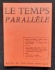 Le Temps parall&egrave;le, revue de cr&eacute;ation po&eacute;tique, n&deg;18, octobre 1978. . VITIER (Cintio). ALVAREZ BRAVO (Armando). FERNANDEZ RETAMAR (Roberto). CASTILLO ...