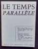 Le Temps parall&egrave;le, revue de cr&eacute;ation po&eacute;tique, n&deg;22, octobre 1979. . HARDER (Uffe). PAZ (Octavio). HUIDOBRO (Vicente). METGE (Genevi&egrave;ve). REUT ...
