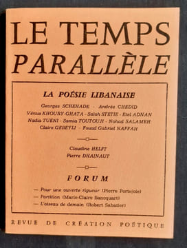 Le Temps parallèle, revue de création poétique, n°29, juin 1981. . CHEDID (Andrée). KHOURY-GHATA (Vénus). STETIE (Salah). SCHEHADE (Georges). HELFT ...