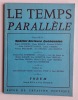 Le Temps parall&egrave;le, revue de cr&eacute;ation po&eacute;tique, n&deg;32, septembre 1982. . BLUA (G&eacute;rard). AUDIBERT (Roger). BEIQUE (Marie). PARENT (Louise). PELLETIER ...