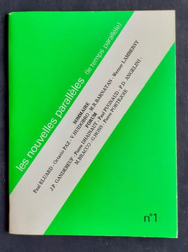 Les nouvelles parallèles (le temps parallèle), n°1, juin 1984. . ELUARD (Paul). PORTEJOIE (Pierre). PAZ (Octavio). HUIDOBRO (Vicente). LAMBERSY ...