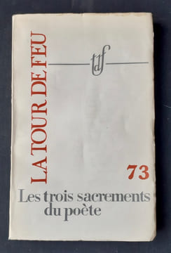 La Tour de feu, n°73, avril 1962 : Les trois sacrements du poète. . FOLLAIN (Jean). ISOU (Isidore). MIATLEV (Adrian). LAURENT (Jean). GARNIER ...