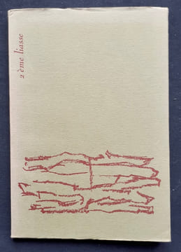 Liasse, deuxième numéro, mars 1976. . BURGART (Jean-Pierre). BLANCHARD (Daniel). SCHAUER (Otto). 