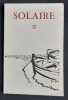Solaire. Revue trimestrielle de po&eacute;sie. N&deg;12, mars 1976. . REDA (Jacques). BOUTEFEU (Nicolas).JEAN ANDRE (Alain). JOUANARD (Gil). JOUBERT (Jean). ...