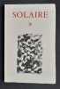 Solaire. Revue trimestrielle de po&eacute;sie. N&deg;16, printemps 1977. . MALRIEU (Jean). DUBOURG (Sabine). CARON (Francine). HOYAUX (Lucienne). JOUANARD (Gil). ...