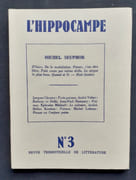 L'Hippocampe. Revue trimestrielle de littérature : n°3, troisième trimestre 1984.  par SEUPHOR (Michel). CHESSEX (Jacques). VELTER (André). HAMEURY (Jean-Paul). MIKHAEL (Ephraim). KERSENE (andré-Didier). LEDOUX (Michel). PLAZY (Gilles).  - Image 2