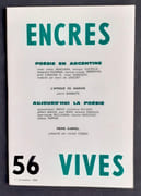 Encres vives : n°56, premier trimestre 1966.  par ARACAMA (Omar Ruben). SVEERDLIK (Enrique). PIZARNIK (Alejandra). BERNATAN(Marcos Ricardo). CANZANI (aril). GANCEDO (Omar). BAMBOTE (Pierre). MIRAT (Jacques-Henri). BOLAND (Micheline). BAQUE (Gilbert). MARI (Paul). OSWALD (Etienne). MULLEMAN (Jean-Claude). MOUCHET (Charles). PAPPAS (Nikkos). 