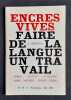 Encres vives : n&deg;68, printemps &eacute;t&eacute; 1970. COSEM (Michel). DUAULT (Alain). LE SIDANER (Jean-Marie). DUGUE (Michel). MARY (Olivier). MOUROT (Michel). ...