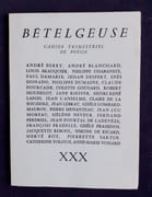Bételgeuse. Cahier trimestriel de poésie, n°30, premier trimestre 1975.  par BLANCHARD (André). DUMAINE (Philippe). CAREME (Maurice). CHABANEIX (Philippe). BRAUQUIER (Louis). FOURCADE (Claude). KIEFFERT (Jane). L'ANSELME (Jean). PERDRIEL (Fernand). PRASSINOS (Gisèle). NEVEUR (Hélène). DONADO (Inès). SARTIN (Pierrette). 
