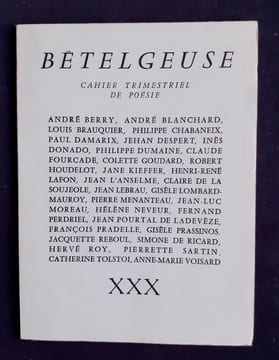 Bételgeuse. Cahier trimestriel de poésie, n°30, premier trimestre 1975. . BLANCHARD (André). DUMAINE (Philippe). CAREME (Maurice). CHABANEIX ...