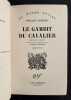 Le Gambit du cavalier. Nouvelles. . FAULKNER (William). DU BOUCHET (Andr&eacute;). 