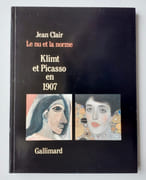 Le nu et la norme. Klimt et Picasso en 1907.  par CLAIR (Jean).  - Image 2