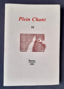 Plein Chant, n°10, juillet-août 1982. Carnets de campagnes.