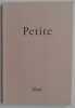 Petite : num&eacute;ro neuf (9), 2000. . COLLIN (Bernard). DAUCOURT-FRIDRIKSSON (S&eacute;verine). YGLESIAS (Jorge). GASPAILLARD (R&eacute;gis). PEYLET (Fr&eacute;d&eacute;ric). ...
