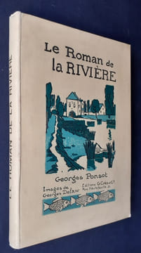 Le roman de la rivière. . PONSOT (Georges). DELAW (Georges).