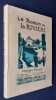 Le roman de la rivi&egrave;re. . PONSOT (Georges). DELAW (Georges). 