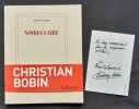 Noireclaire. . BOBIN (Christian). 