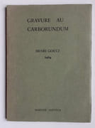 Gravure au carborundum. Nouvelle technique de l'estampe en taille douce.  par GOETZ (Henri).  - Image 5