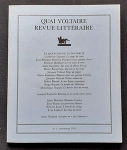 Quai Voltaire. Revue littéraire. N°2, printemps 1991. La question de la postérité.