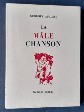 La mâle chanson. . AURUSSE (Georges). VAN HELSEN (Théodore). 