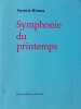 Symponie du printemps. . RITSOS (Yannis). 
