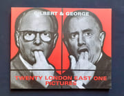 Twenty London east one pictures, 2003. Texte en anglais, allemand et français d'Anne Prenzler, Eric Troncy et Lorand Hegyi.  par GILBERT & GEORGE.  - Image 1