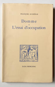 Domme ou l'essai d'occupation.