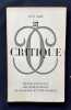 Critique. Revue g&eacute;n&eacute;rale des publications fran&ccedil;aises et &eacute;trang&egrave;res. N&deg;37, juin 1949.. BATAILLE (Georges). MOUNIN (Georges). LEIBOWITZ (Ren&eacute;). ...