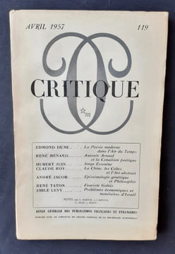 Critique. Revue générale des publications françaises et étrangères. N°119, avril 1957.. DUNE (Edmond). MENARD (René). JUIN (Hubert). ROY (Claude). ...