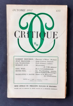 Critique. Revue générale des publications françaises et étrangères. N°125, octobre 1957.. BRECHON (Robert). MAZOYER (Jean). WAINSTEIN (Lia). JUIN ...