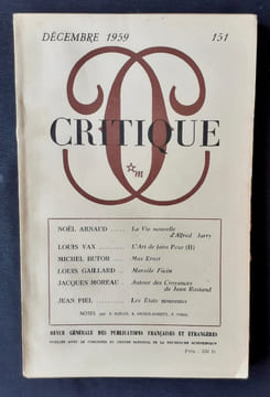 Critique. Revue générale des publications françaises et étrangères. N°151, décembre 1959.. ARNAUD (Noël). VAX (Louis). BUTOR (Michel). GAILLARD ...