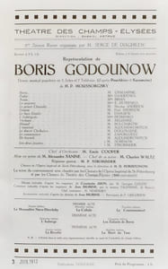 Boris Godounow. Drame musical populaire d'après Pouckine et Karamzine de M.P. Moussorgsky. Théâtre des Champs-Elysées. Saison russe 1913 organisée par Serge de Diaghilew.